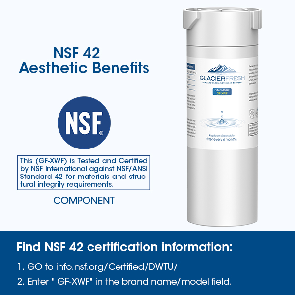 GLACIER FRESH GF-XWF Filter is in compliance with the NSF 42 standard